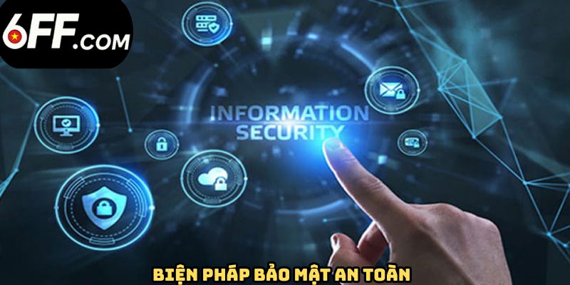 Chính Sách Bảo Mật - Tổng Hợp Quy Định Chặt Chẽ Tại 6FF - RIDUVE