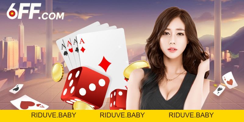 Game Bài 6FF - Kho Game Đa Dạng Trong Mọi Trải Nghiệm - RIDUVE