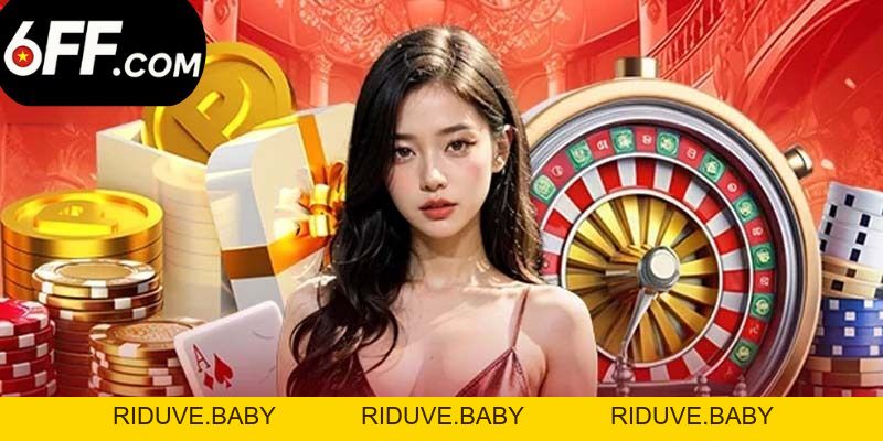 Tải App 6FF - Trải Nghiệm Giây Phút Cá Cược Đỉnh Cao Nhất - RIDUVE